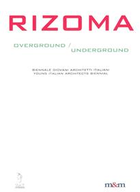 Rizoma – Biennale Giovani Architetti Italiani